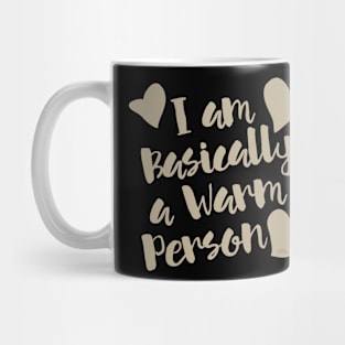 Warm Person-1 color Mug